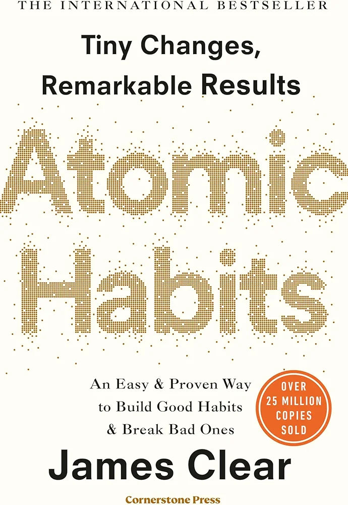 Atomic Habits - James Clear